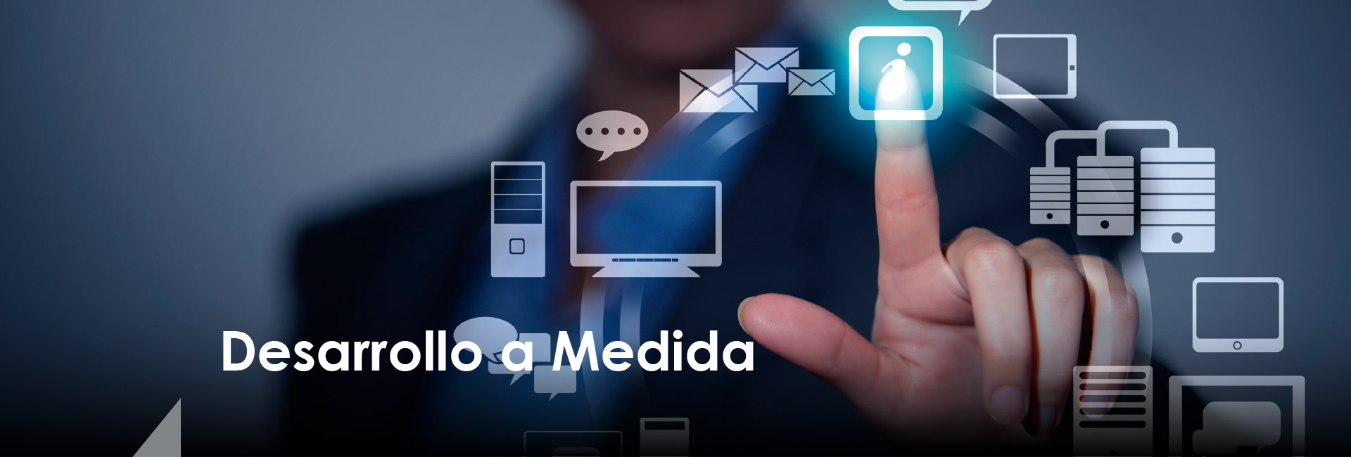Desarrollo a Medida